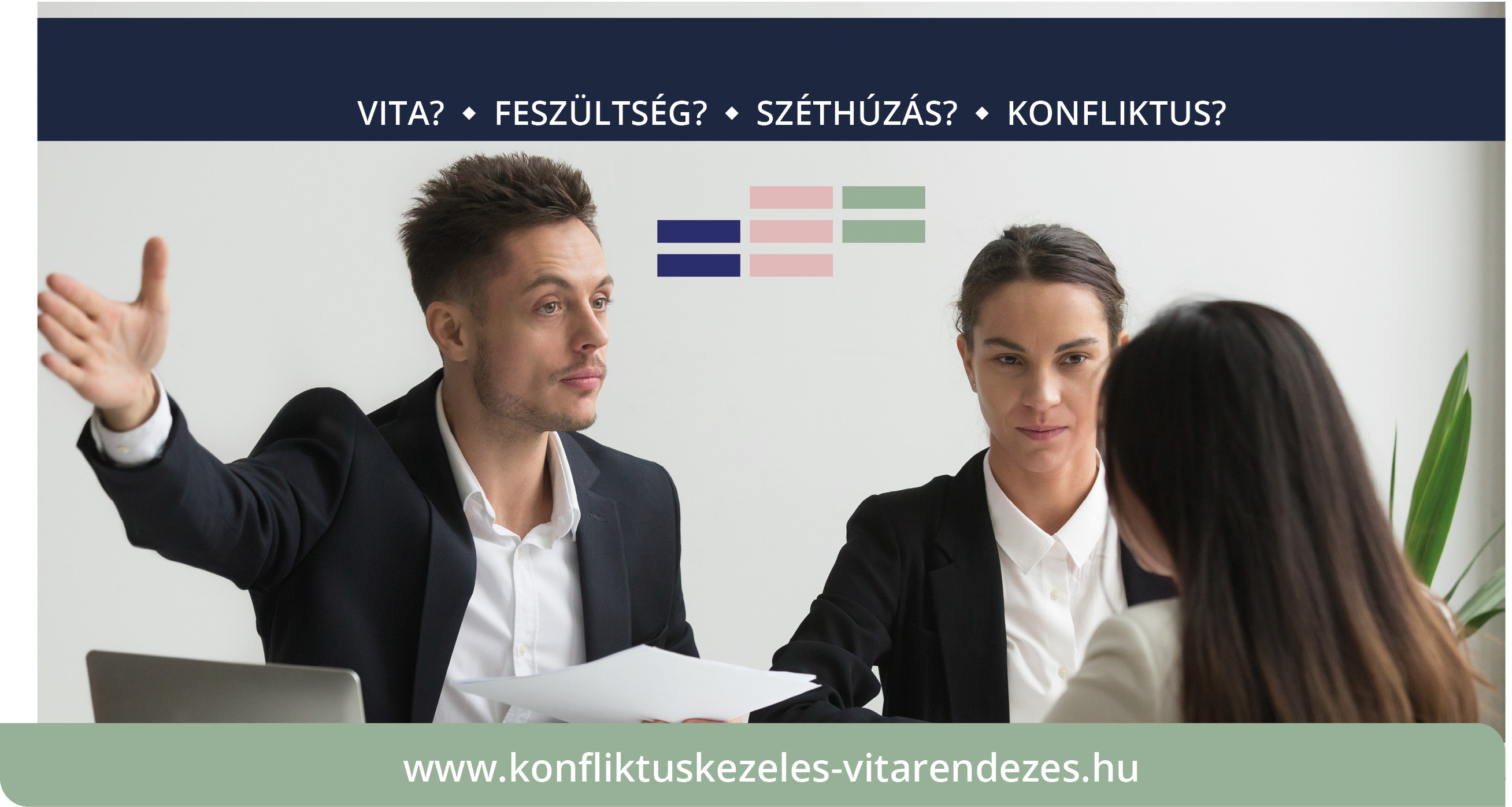 Konfliktuskezelés Konfliktuskezelés